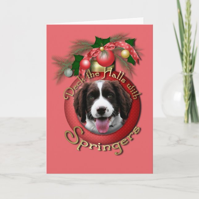 Christmas - Deck the Halls Springer Spaniel Baxter Holiday Card (Front)