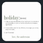 Christmas Definition White Holiday Square Sticker<br><div class="desc">Personalize the custom text above. The background colours used in this collection can be customized as well. You can find additional coordinating items in our Definition of The Holidays Collection.</div>