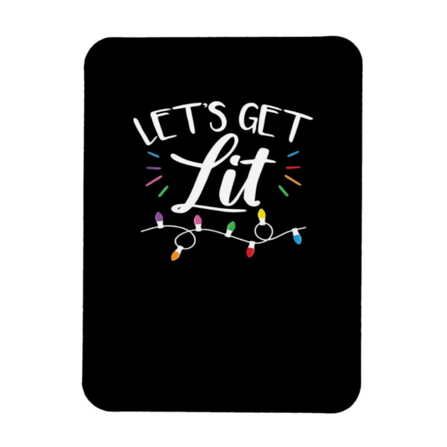 Christmas Design - Let's Get Lit Magnet (Vertical)