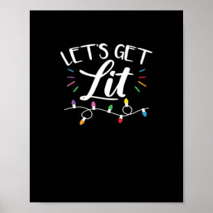 Christmas Design - Let's Get Lit Poster