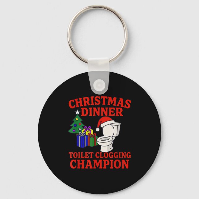 Christmas Dinner Toilet Clogging Chamon _ Funny Ch Keychain (Front)