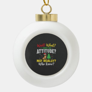 Christmas Dog Attitude Humour Ceramic Ball Christmas Ornament