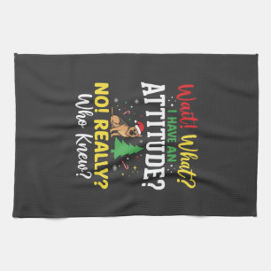 Christmas Dog Attitude Humour Kitchen Towel