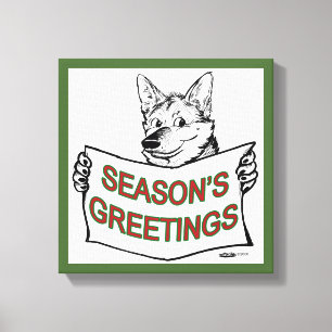 Christmas Dog: Season's Greetings! Canvas Print