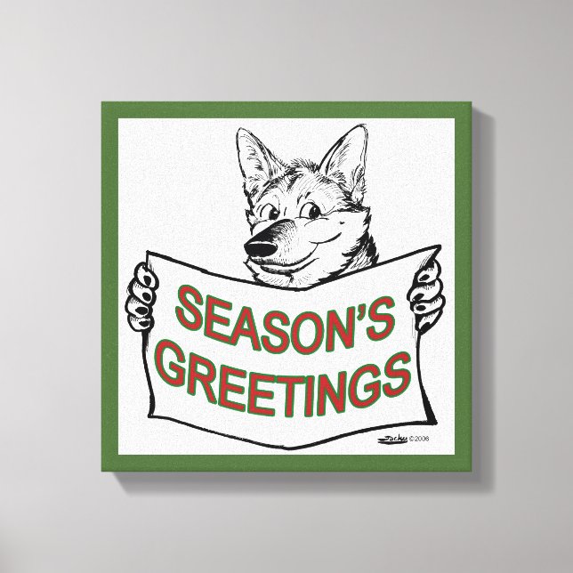 Christmas Dog:  Season's Greetings! Canvas Print (Front)