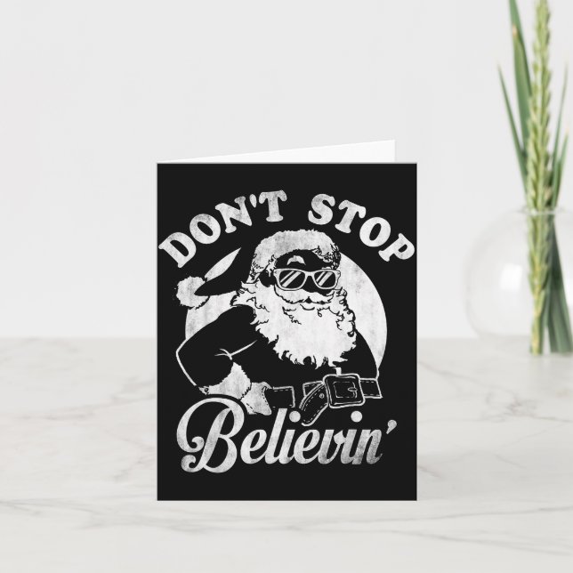 Christmas Don't Stop Believin' Santa Outline  Card (Front)