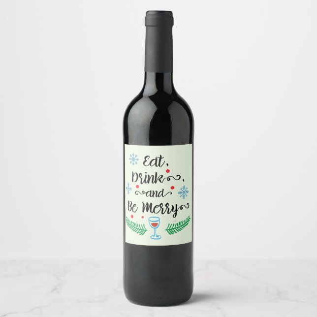 Christmas/Eat Drink & Be Merry Wine Label (Front)