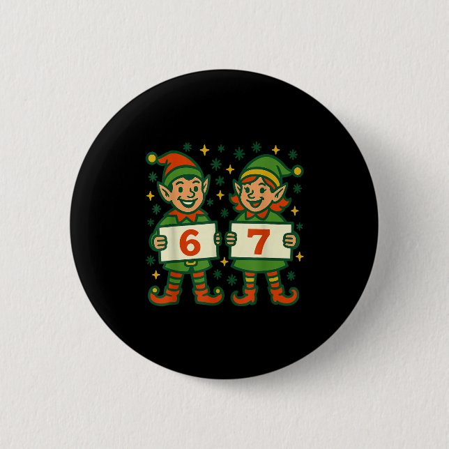 Christmas Elf 6 7 Meme Funny Holiday Elves Gen Alp 2 Inch Round Button (Front)