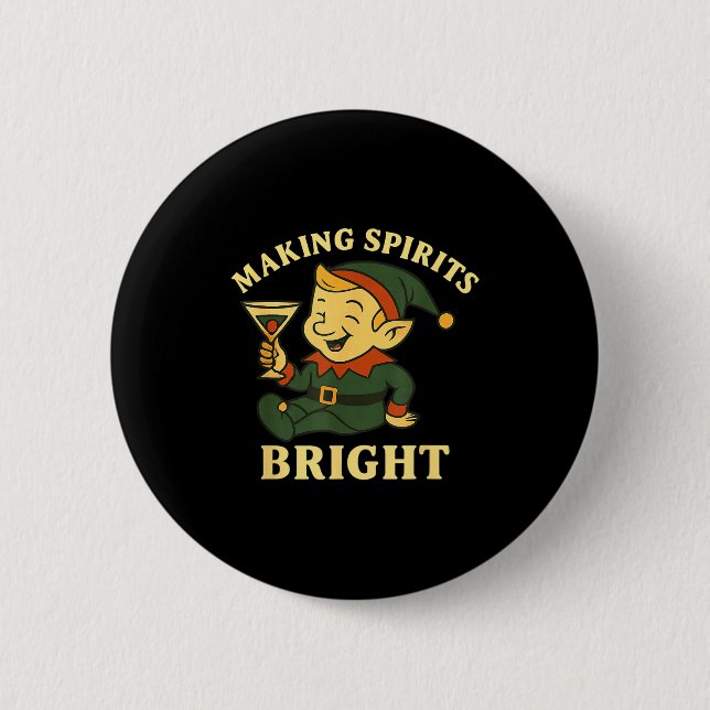 Christmas Elf Martini Funny Alcohol Saying Srits B 2 Inch Round Button (Front)