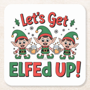 Christmas Elves Drinking Beer: Let's Get Elfed Up Square Paper Coaster