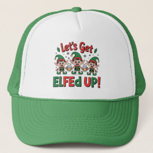 Christmas Elves Drinking Beer: Let's Get Elfed Up Trucker Hat