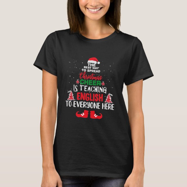 Christmas English Teachers Funny English Teacher T-Shirt (Front)