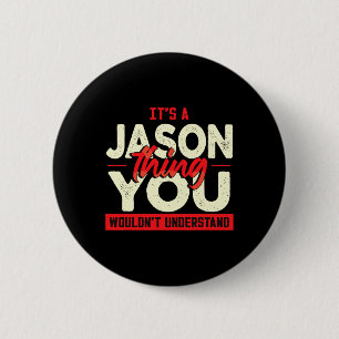 Christmas Fathers Day Birthday Name Jason  2 Inch Round Button