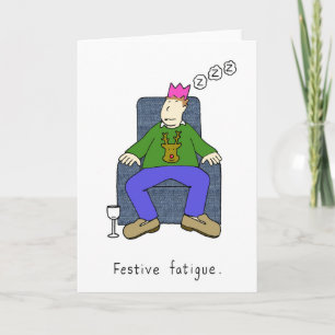 Christmas Fatigue, Man Asleep in Armchair. Holiday Card