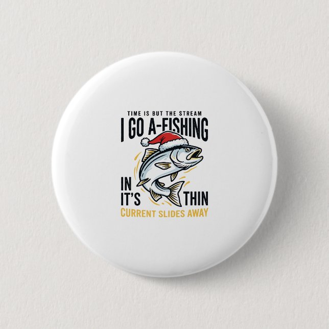 Christmas Fishing Stream Quote Design 2 Inch Round Button (Front)