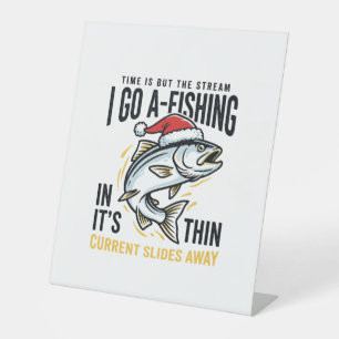 Christmas Fishing Stream Quote Design Pedestal Sign