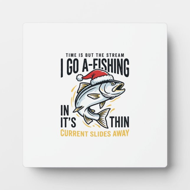 Christmas Fishing Stream Quote Design Plaque (Front)