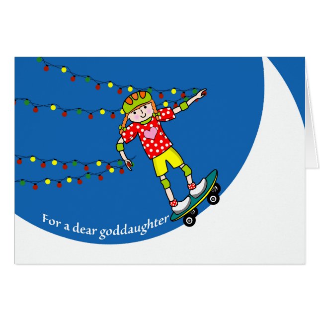 Christmas for Goddaughter, Girl Skateboarding (Front Horizontal)