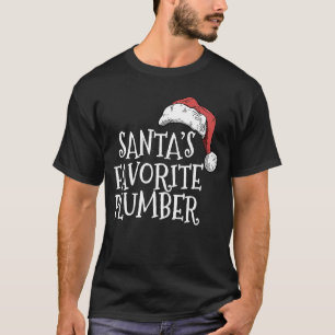 Christmas for plumbers Santa's favorite plumber T-Shirt