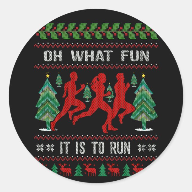 Christmas for Runners Oh What Fun It Is To Run Classic Round Sticker (Front)