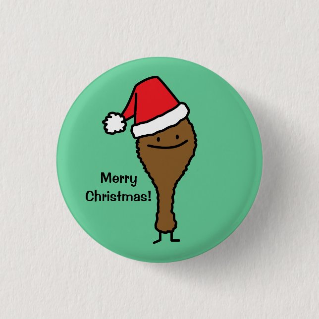 Christmas Fried Chicken leg Santa hat drumstick 1 Inch Round Button (Front)