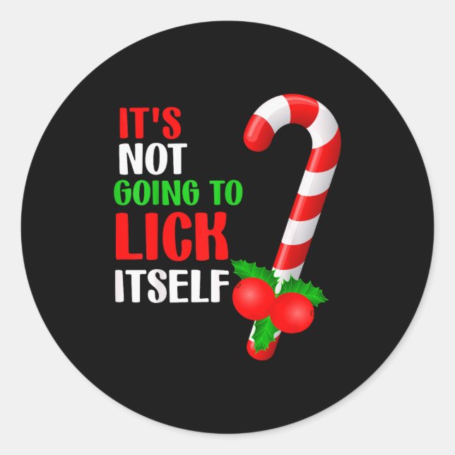 Christmas Funny Candy Canes It`s Not Going To Lick Classic Round Sticker (Front)