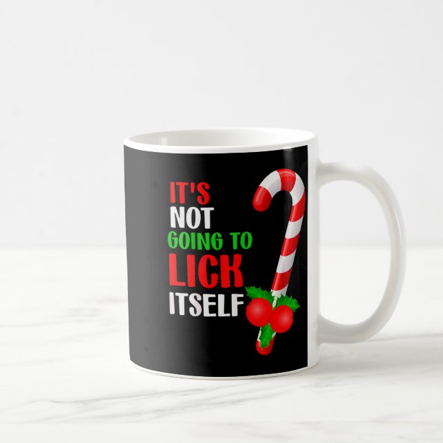 Christmas Funny Candy Canes It`s Not Going To Lick Coffee Mug (Right)