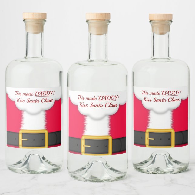 Christmas, Funny,  Daddy Kissed Santa Claus Liquor Bottle Label (Bottles)