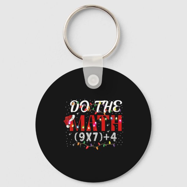 Christmas Funny Do The Math Meme (9x7)+4 Gift Lear Keychain (Front)