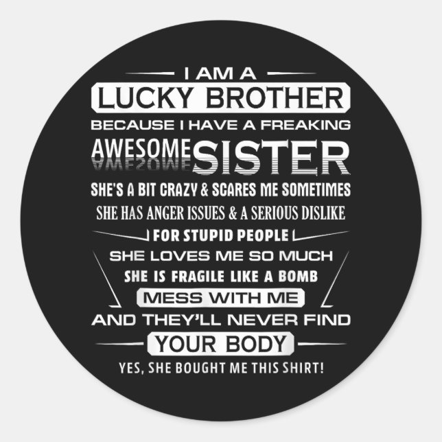 christmas funny for brother from sister  1.png classic round sticker (Front)