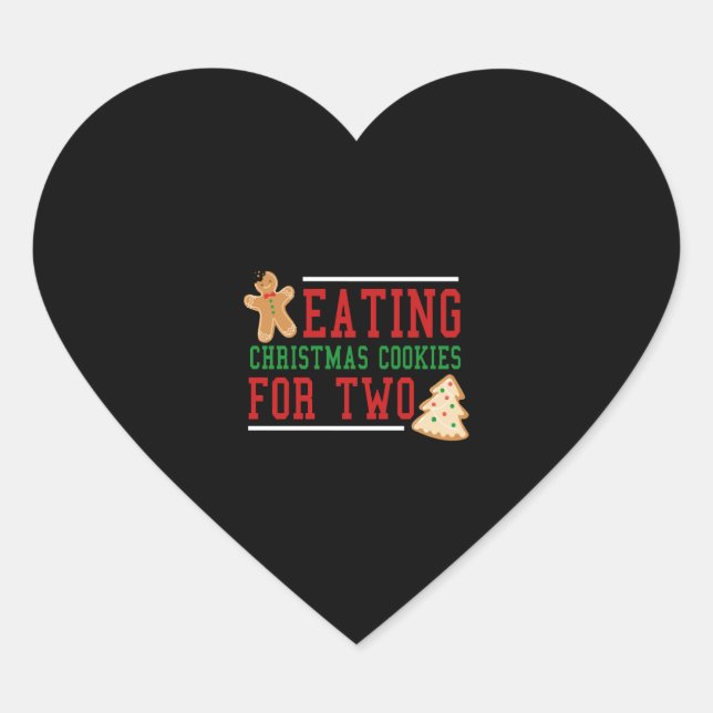 Christmas Funny Sayings Cookies Quotes Heart Sticker (Front)
