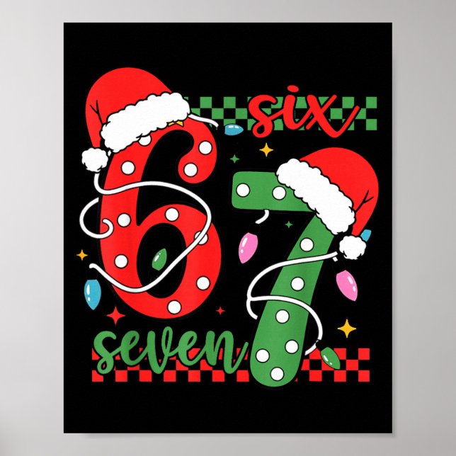Christmas Funny Six Seven 6 7 Meme Gen Alpha Slang Poster (Front)