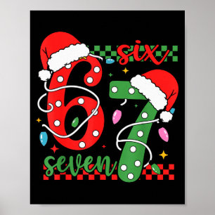 Christmas Funny Six Seven 6 7 Meme Gen Alpha Slang Poster