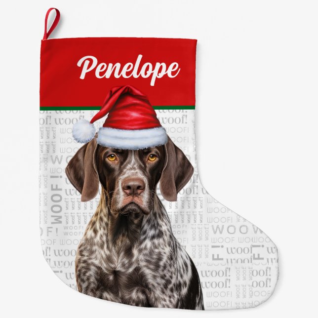 Christmas German Shorthair Pointer with Name Woof Large Christmas Stocking (Front)