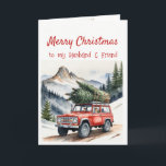 Christmas Getting Christmas Tree fo Husband Friend Holiday Card<br><div class="desc">Red 4x4 loaded with family out getting a Christmas tree.  Traditional Christmas memories of what a wonderful husband he has been.
 Merry Christmas Wishes for my Husband,  my Friend</div>