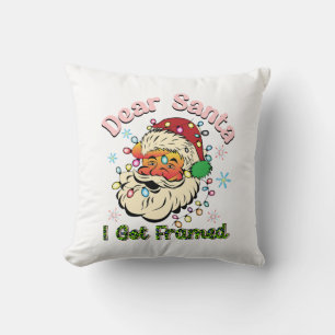 Christmas Gift Dear Santa I Got Framed Throw Pillow