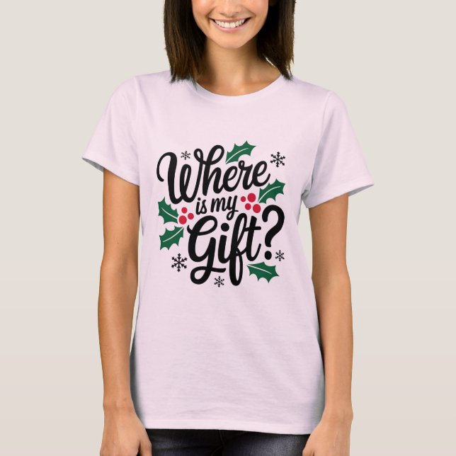 Christmas gift T-Shirt (Front)