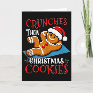 Christmas Gingerbread Man Cookie Funny Quote Worko Card