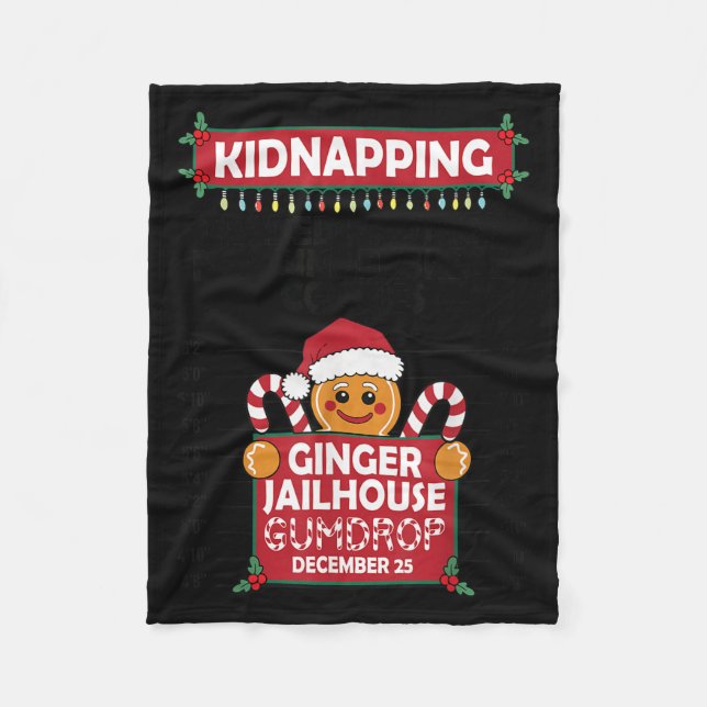 Christmas Gingerbread Man Ginger Jailhouse Kidnapn Fleece Blanket (Front)