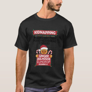 Christmas Gingerbread Man Ginger Jailhouse Kidnapp T-Shirt