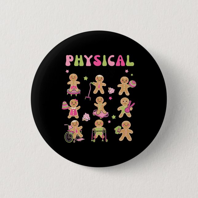 Christmas Gingerbread PT Physical Therapy Assistan 2 Inch Round Button (Front)