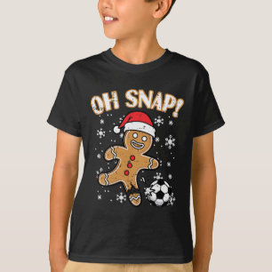 Christmas Gingerbread Soccer Oh Snap Funny Xmas Bo T-Shirt