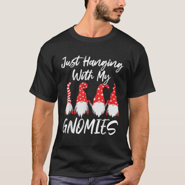 Christmas Gnome Just Hanging With My Gnomies Pajam T-Shirt (Front)