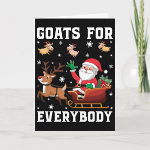 Christmas Goat Funny Goat For Everybody  Card