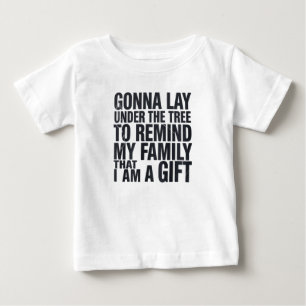 Christmas Gonna Lay Under The Tree Xmas Family Baby T-Shirt