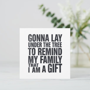 Christmas Gonna Lay Under The Tree Xmas Family Holiday Card