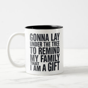 Christmas Gonna Lay Under The Tree Xmas Family  Two-Tone Coffee Mug