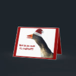 Christmas Goose Holiday Card<br><div class="desc">There has been a long standing tradition in regards to Geese at Christmas time.  The expression on this Gooses face looks as though he was just informed of that tradition!  A fun,  cute and slightly humourous way to send your holiday greetings!</div>