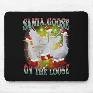 Christmas Goose On The Loose Santa Silly Goose Ani Mouse Pad
