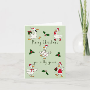 Christmas Goose Silly Goosmas Funny Holiday Card
